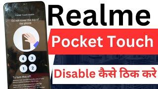 realme c61 pocket touch disable / realme pocket touch disable