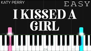 Katy Perry - I Kissed A Girl | EASY Piano Tutorial