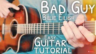 Bad Guy Billie Eilish Guitar Tutorial // Bad Guy Guitar // Guitar Lesson #662