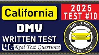 2025 California DMV Written Test 10 | 46 Real Test Questions | California DMV Practice Test