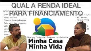 QUAL A RENDA IDEAL PARA COMPRAR MEU PRIMEIRO IMÓVEL? Minha casa minha vida - todos os valores!!