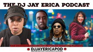 The DJ Jay Erica Podcast Ep. 177| Jay-Z LOOPHOLE in Case, Mariah Carey's New Man, Selena's K!ller...