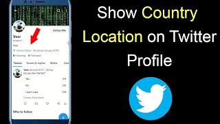 How to add country location on Twitter Profile?