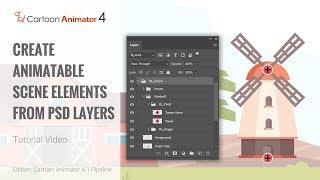 Cartoon Animator 4, Draw to Animate Tutorial - Create Animatable Scene Elements from PSD Layers