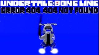 ERROR 404_404 Sans showcase [Undertale:Bone Line]