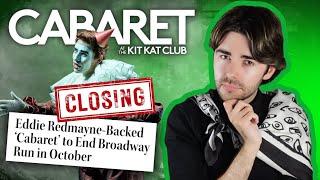 why is CABARET closing? | the truth behind the musical revival's mixed Broadway success