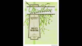 Billy Mayerl - Mistletoe