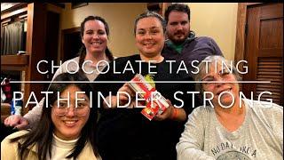 Chocolate Tasting for the Chocolate Honor // Pathfinder Strong