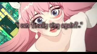 i can finally sing again?..