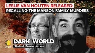 Leslie Van Houten released: Recalling horrors of Manson Family murders | Dark World