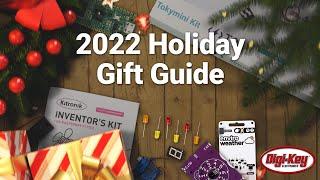 2022 Holiday Gift Giving Guide from Digi-Key