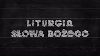 Elementarz [#31] Eucharystia (8) Liturgia Słowa Bożego