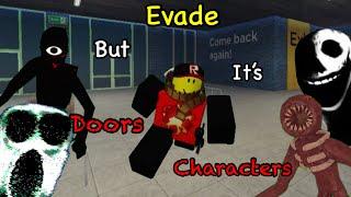 ROBLOX : Evade เมื่อผมสร้าง ตัวละคร Next bot เป็นผีในเกม doors