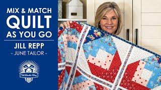 How to QUILT AS YOU GO  Mix and Match Quilt by June Tailor | Fat Quarter Shop