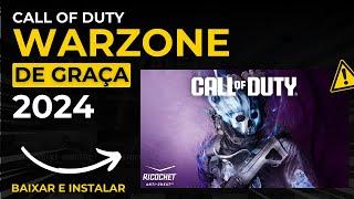 COMO BAIXAR E INSTALAR CALL OF DUTY WARZONE PC (2024)  - FÁCIL E GRÁTIS - SEM ERROS!