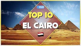 Qué VER en EL CAIRO  TOP 10 lugares IMPERDIBLES 