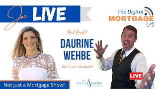 Daurine Wehbe Interview - Digital Mortgage Guy Live Stream