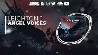 DNZF1247 // LEIGHTON J - ANGEL VOICES (Official Video DNZ Records)