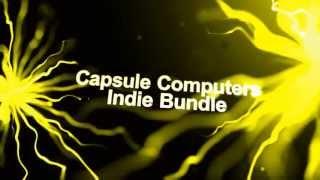 Capsule Computers Indie Bundle #2