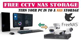 FreeNAS NetHDD for CCTV DVR, NVR & IP camera. Turn PC as a NAS Storage server with free NAS software