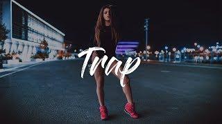 Best of Trap 2019 - Trap Music Mix 2019