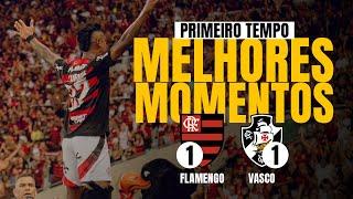 FLAMENGO 1 x 1 VASCO | MELHORES MOMENTOS | CAMPEONATO CARIOCA 2025