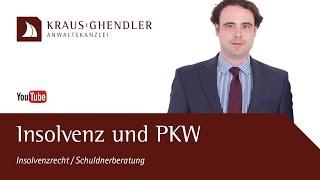 Der PKW in der Insolvenz║KRAUS Anwaltskanzlei