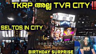 TKRP അല്ല TVA City ആണ്‼️| Birthday Suprises For Vasu Annan | SELTOS In City |