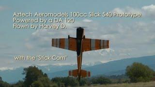 Aztech Aeromodels 120cc Slick 540 Prototype with Stick Cam