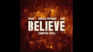 R3HAB, Mufasa & Hypeman, RANI - Believe (Shooting Stars) (Edit)