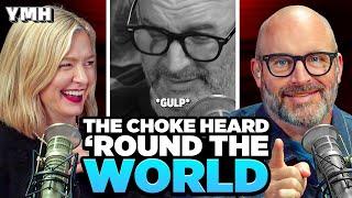 The CHOKE Heard 'Round The World | YMH Highlight