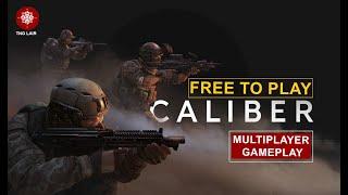 Caliber Multiplayer Gameplay-Free to Play