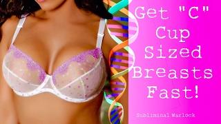 GET SOFT FIRM TONED PERFECT "C" CUP SIZED BREASTS FAST! SUBLIMINAL WARLOCK