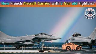 New French aircraft carrier with second Gen old fighters?