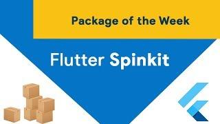 Flutter Spinkit (Package of the Week)