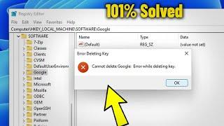 Cannot delete (keyname): Error while deleting key in Windows 11 / 10/8/7 - How To Fix Registry Key 
