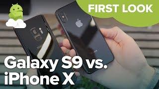 Samsung Galaxy S9 vs iPhone X — Hands-on comparison