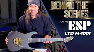 Behind the scenes setup with the ESP ltd M-1001!