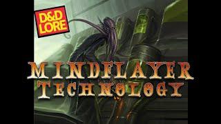 Mind Flayer Technology (D&D Lore)