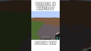 #terraria in #minecraft