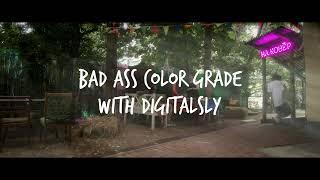 Bad Ass Color Grade | Не делайте так