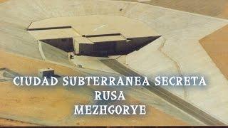 MISTERIO: CIUDAD SECRETA RUSA MEZHGORYE