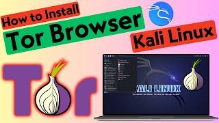 How to Install Tor Browser in Kali Linux | Download and Install Tor Browser on Kali Linux