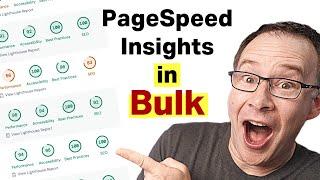 3 Ways to Run PageSpeed Insights in BULK (Multiple Pages at Once)