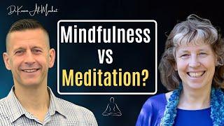 MINDFULNESS vs MEDITATION Which is Better for Stress?