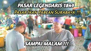 PASAR IKAN PABEAN SURABAYA - PASAR PABEAN SURABAYA - PASAR TERBESAR DI JAWA TIMUR !!!