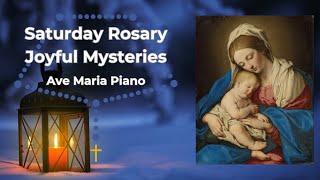 Saturday Rosary - Joyful Mysteries - Blessed Virgin Mary and the Christ Child - Ave Maria Piano