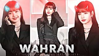 Wahran _ x _ Lisa Edit-_-_efx edit-_-whatsapp status_-_wahran...