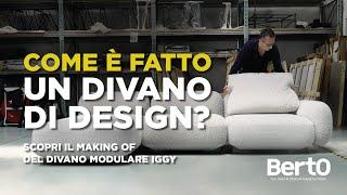 Come è fatto un divano di Design? Il making of del Divano Modulare IGGY