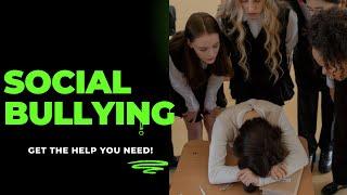 SOCIAL BULLYING